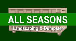 All Seasons Landscaping & Dumpster logo